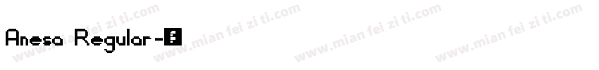Anesa Regular字体转换